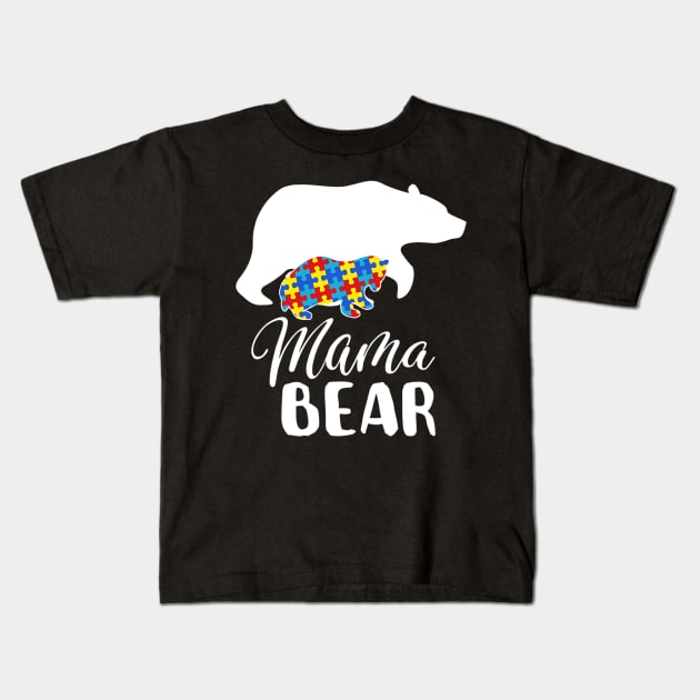 Mama Bear Autism Awareness Puzzle Piece Support Autistic Mom Kids T-Shirt by ShariLambert